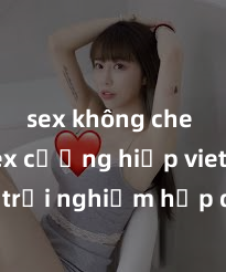 sex không che HD Sex cưỡng hiếp vietsub – trải nghiệm hấp dẫn không thể bỏ qua với những bộ phim khiêu dâm đầy kích thích và sốc! Đừng bỏ lỡ!