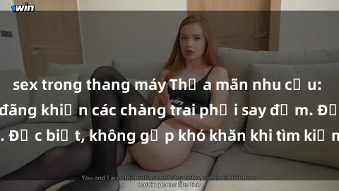 sex trong thang máy Thỏa mãn nhu cầu: Gái Việt Nam dâm đãng khiến các chàng trai phải say đắm. Đặc biệt, không gặp khó khăn khi tìm kiếm sự mãn nguyện.