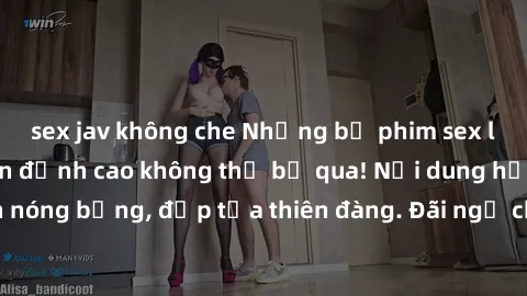 sex jav không che Những bộ phim sex loạn luân Nhật Bản đỉnh cao không thể bỏ qua! Nội dung hấp dẫn, diễn viên nóng bỏng, đẹp tựa thiên đàng. Đãi ngộ cho người xem là điều không thể phủ nhận. Hãy thưởn
