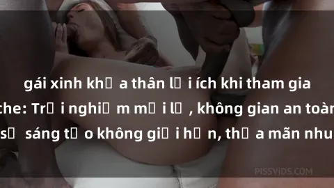gái xinh khỏa thân lợi ích khi tham gia sex online không che: Trải nghiệm mới lạ, không gian an toàn, sự sáng tạo không giới hạn, thỏa mãn nhu cầu tình dục của bạn.