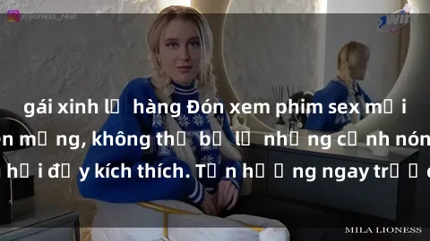gái xinh lộ hàng Đón xem phim sex mới nhất đang hot trên mạng, không thể bỏ lỡ những cảnh nóng hổi đầy kích thích. Tận hưởng ngay trước khi bị xoá chóng mặt!
