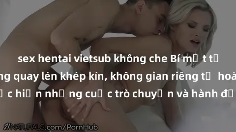 sex hentai vietsub không che Bí mật tại khách sạn: Phòng quay lén khép kín, không gian riêng tư hoàn hảo để thực hiện những cuộc trò chuyện và hành động không bị người khác phát hiện.