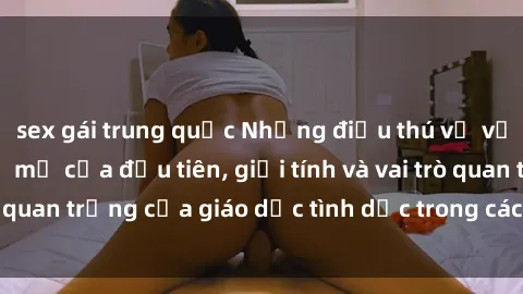 sex gái trung quốc Những điều thú vị về sex ở Bắc Âu: Sự mở cửa đầu tiên, giới tính và vai trò quan trọng của giáo dục tình dục trong các quốc gia này.