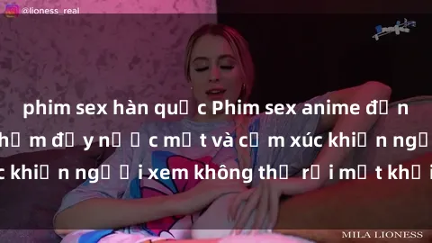 phim sex hàn quốc Phim sex anime đỉnh cao: Những tác phẩm đầy nước mắt và cảm xúc khiến người xem không thể rời mắt khỏi màn hình
